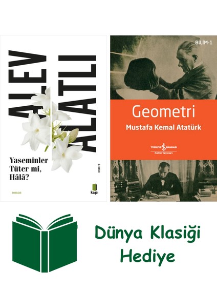 Yaseminler Tüter Mi Hâlâ? + Geometri + Dünya Klasiği Hediye