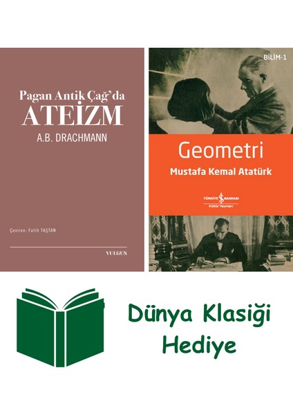 Pagan Antik Çağ’da Ateizm + Geometri + Dünya Klasiği Hediye
