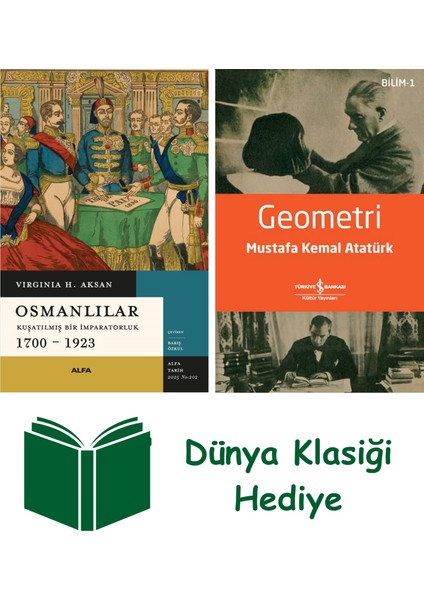 Osmanlılar - Kuşatılmış Bir Imparatorluk (1700-1923) + Geometri + Dünya Klasiği Hediye