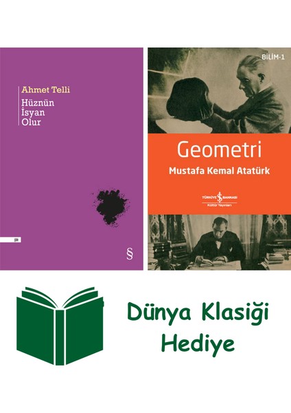 Hüznün Isyan Olur + Geometri + Dünya Klasiği Hediye