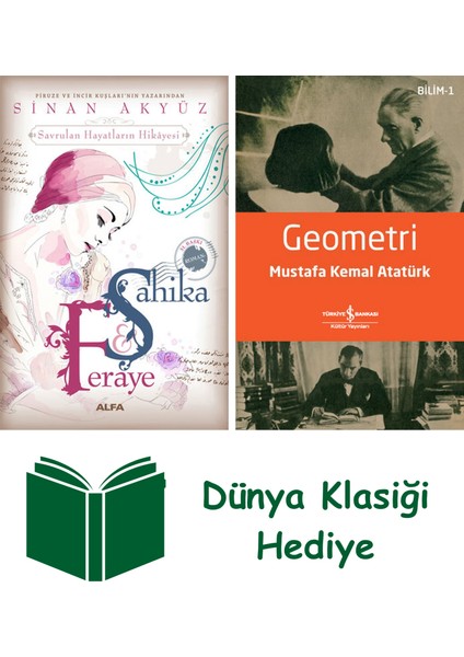 Şahika Feraye + Geometri + Dünya Klasiği Hediye