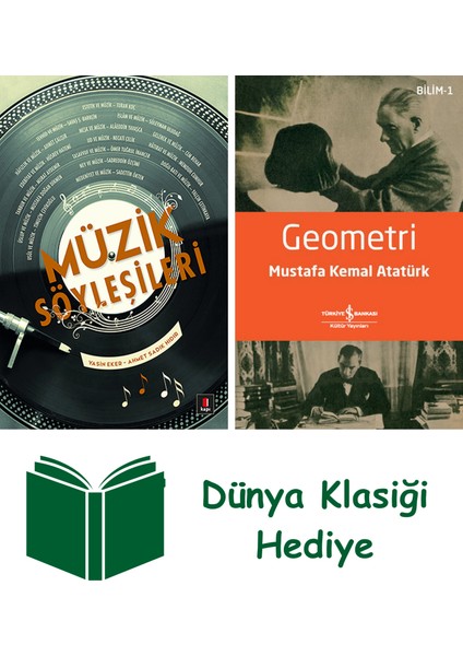 Müzik Söyleşileri + Geometri + Dünya Klasiği Hediye