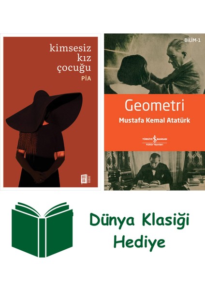 Kimsesiz Kız Çocuğu + Geometri + Dünya Klasiği Hediye