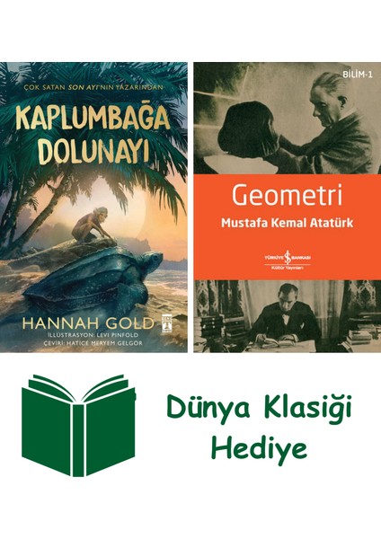 Kaplumbağa Dolunayı + Geometri + Dünya Klasiği Hediye