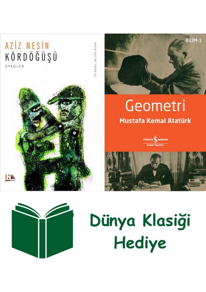 Kördöğüşü + Geometri + Dünya Klasiği Hediye