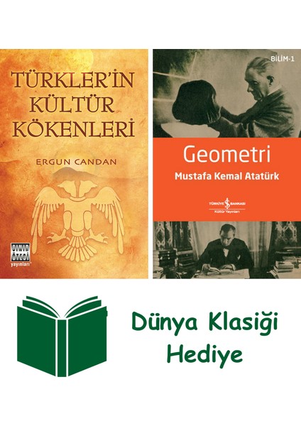 Türkler'in Kültür Kökenleri + Geometri + Dünya Klasiği Hediye