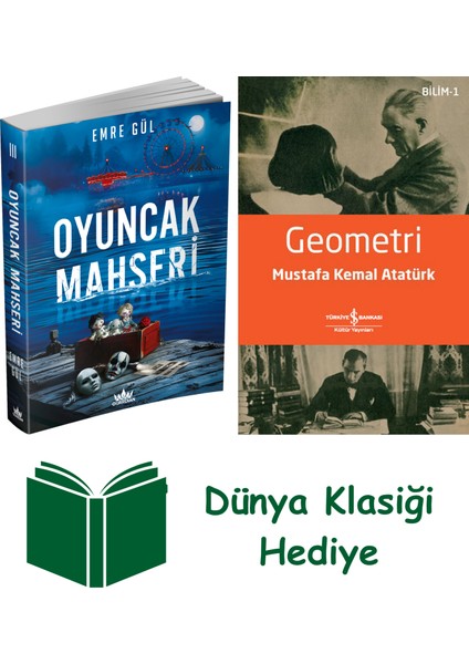 Oyuncak Mahşeri + Geometri + Dünya Klasiği Hediye