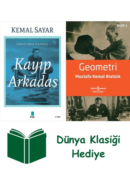 Kayıp Arkadaş + Geometri + Dünya Klasiği Hediye