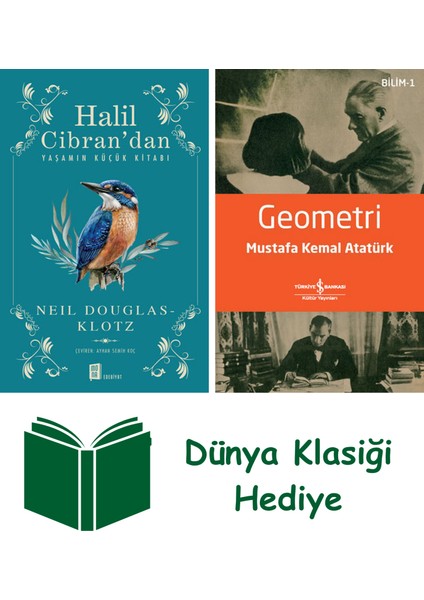 Halil Cibran’dan Yaşamın Küçük Kitabı + Geometri + Dünya Klasiği Hediye