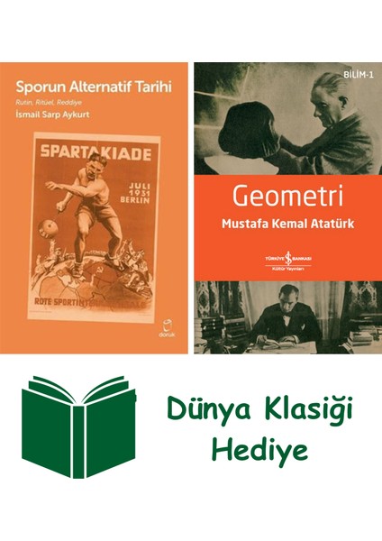 Sporun Alternatif Tarihi Rutin,ritüel,reddiye + Geometri + Dünya Klasiği Hediye