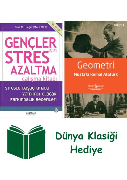 Gençler Için Stres Azaltma Çalışma Kitabı + Geometri + Dünya Klasiği Hediye