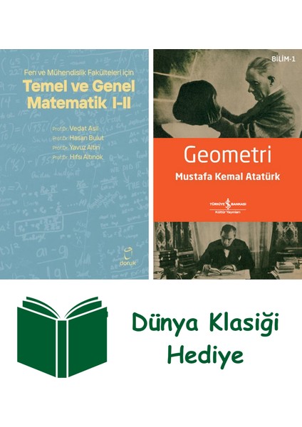Temel ve Genel Matematik 1-2 - Fen ve Mühendislik Fakülteleri Için + Geometri + Dünya Klasiği Hediye