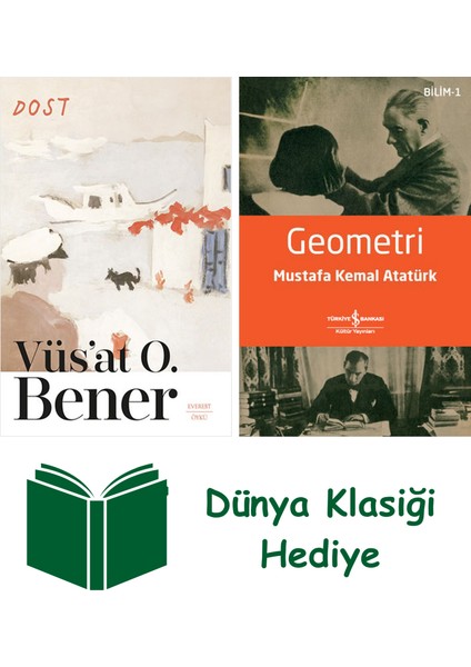 Dost + Geometri + Dünya Klasiği Hediye