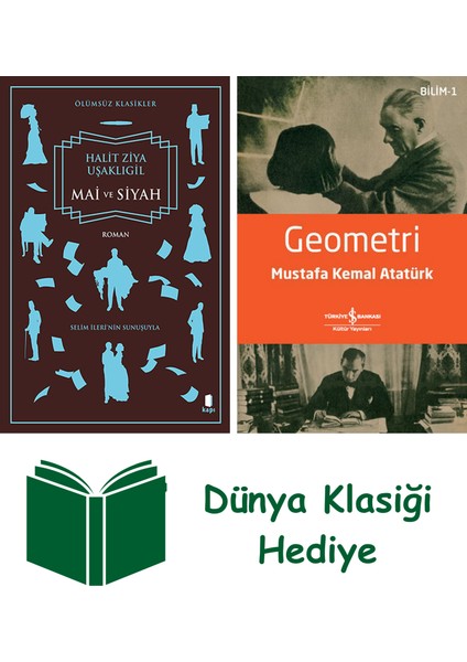 Mai ve Siyah + Geometri + Dünya Klasiği Hediye