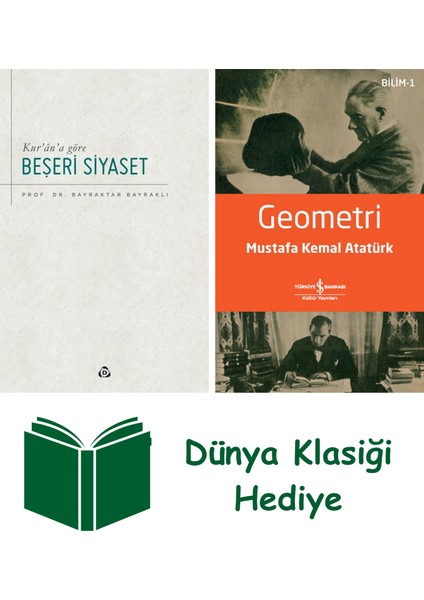 Kur'an'a Göre Beşeri Siyaset + Geometri + Dünya Klasiği Hediye