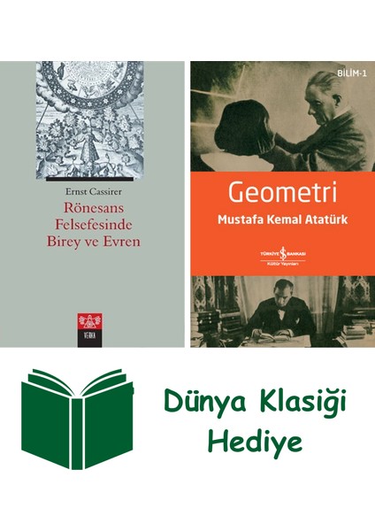 Rönesans Felsefesinde Birey ve Evren + Geometri + Dünya Klasiği Hediye