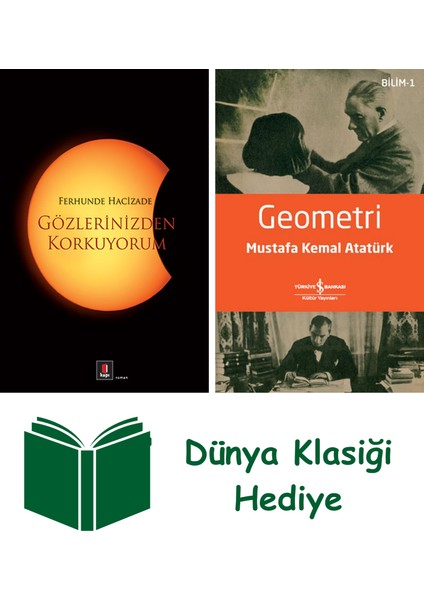 Gözlerinizden Korkuyorum + Geometri + Dünya Klasiği Hediye