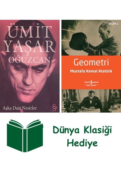Aşka Dair Nesirler + Geometri + Dünya Klasiği Hediye