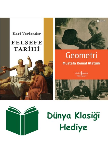 Felsefe Tarihi + Geometri + Dünya Klasiği Hediye