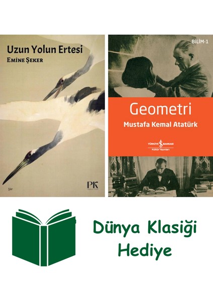 Uzun Yolun Ertesi + Geometri + Dünya Klasiği Hediye
