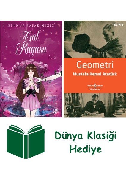 Gül Kuyusu - 1 + Geometri + Dünya Klasiği Hediye
