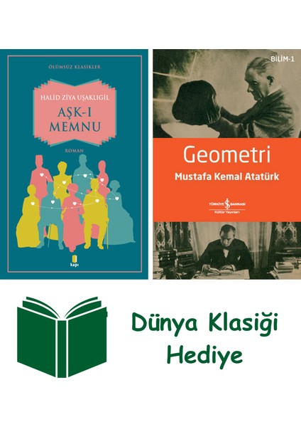 Aşk-I Memnu + Geometri + Dünya Klasiği Hediye