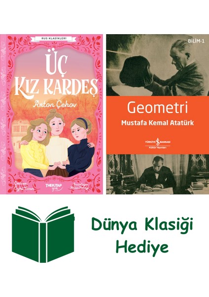 Üç Kız Kardeş + Geometri + Dünya Klasiği Hediye