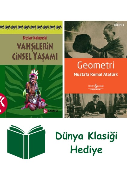 Vahşilerin Cinsel Yaşamı + Geometri + Dünya Klasiği Hediye