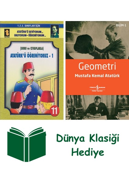 Atatürk’ü Öğreniyoruz - 1 (Soru ve Cevaplarla) + Geometri + Dünya Klasiği Hediye