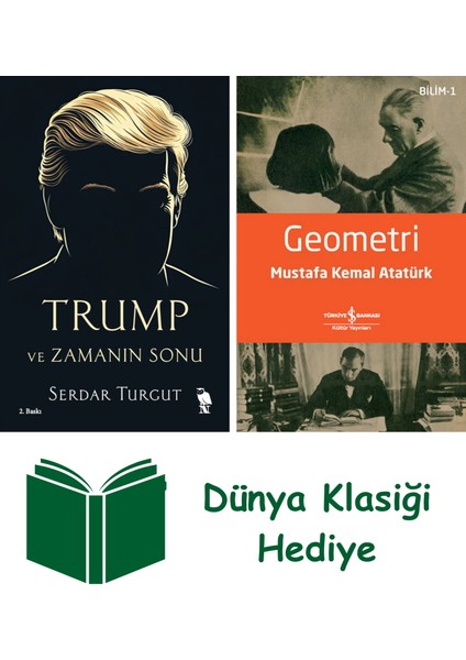 Trump ve Zamanın Sonu + Geometri + Dünya Klasiği Hediye