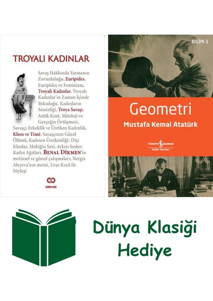 Troyalı Kadınlar + Geometri + Dünya Klasiği Hediye