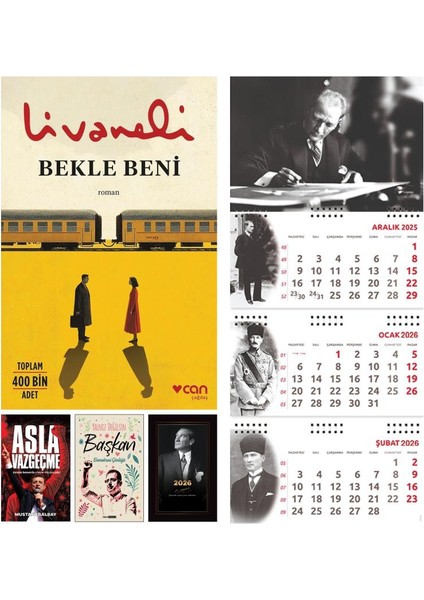 Bekle Beni - Asla Vazgeçme ve Yalnız Değilsin Başkan - Istikbal Ajanda - Imza Duvar Takvimi