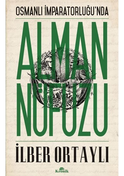 Osmanlı Imparatorluğu'nda Alman Nüfuzu