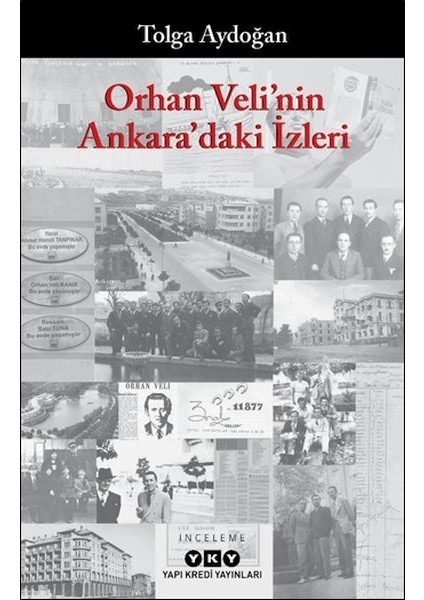 Orhan Veli'nin Ankara'daki Izleri