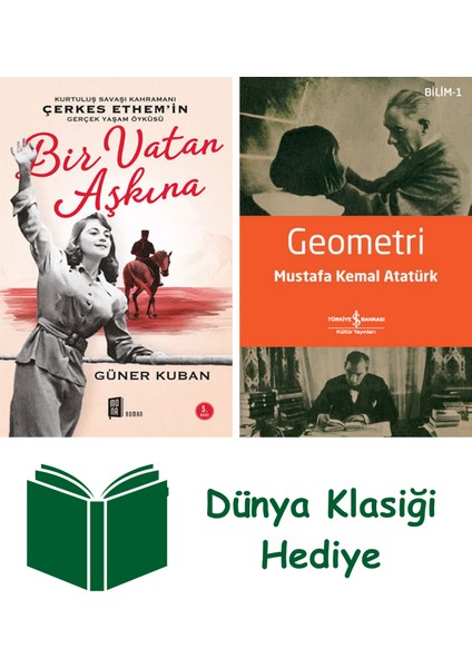 Bir Vatan Aşkına + Geometri + Dünya Klasiği Hediye