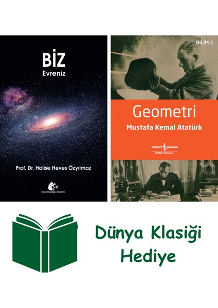 Biz Evreniz + Geometri + Dünya Klasiği Hediye