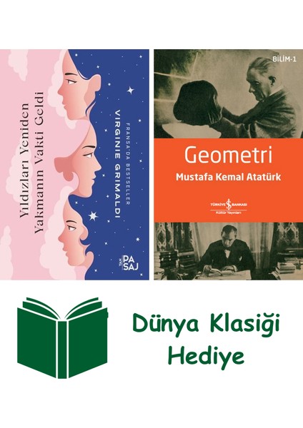 Yıldızları Yeniden Yakmanın Vakti Geldi + Geometri + Dünya Klasiği Hediye