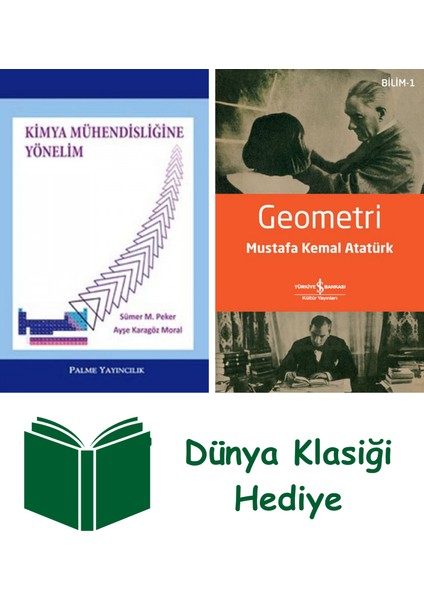 Kimya Mühensidliğine Yönelim + Geometri + Dünya Klasiği Hediye