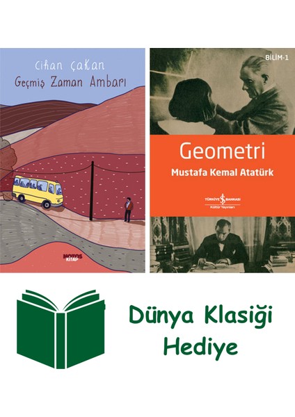Geçmiş Zaman Ambarı + Geometri + Dünya Klasiği Hediye