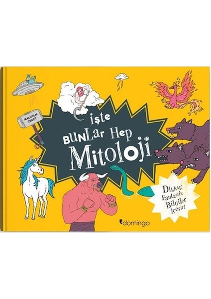 Işte Bunlar Hep Mitoloji