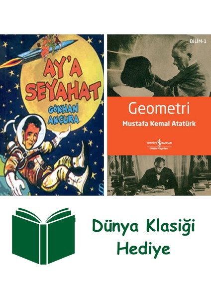 Ay'a Seyahat + Geometri + Dünya Klasiği Hediye