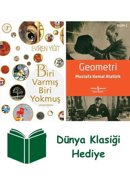 Biri Varmış Biri Yokmuş + Geometri + Dünya Klasiği Hediye