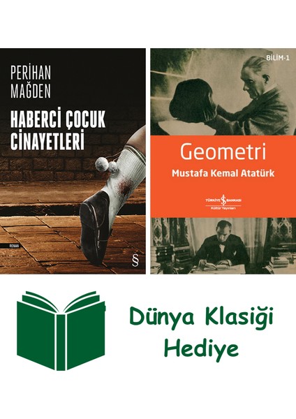 Haberci Çocuk Cinayetleri + Geometri + Dünya Klasiği Hediye