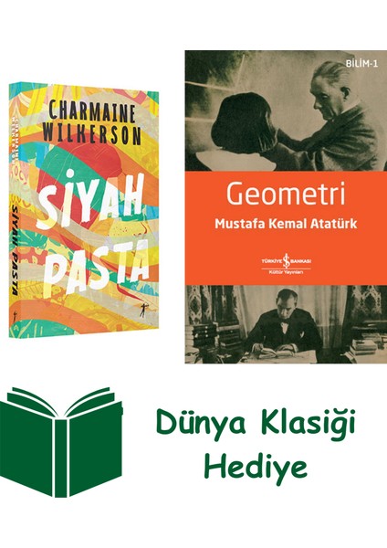 Siyah Pasta + Geometri + Dünya Klasiği Hediye