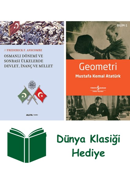 Osmanlı Dönemi ve Sonrası Ülkelerde Devlet, Inanç ve Millet + Geometri + Dünya Klasiği Hediye