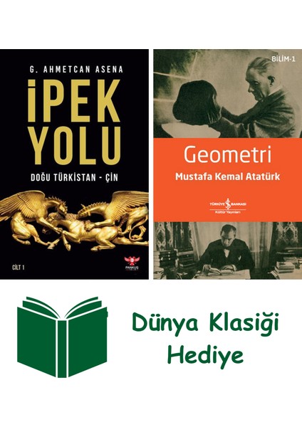 Ipek Yolu - Doğu Türkistan-Çin (Cilt1) + Geometri + Dünya Klasiği Hediye