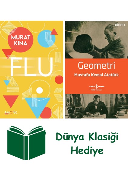 Flu + Geometri + Dünya Klasiği Hediye