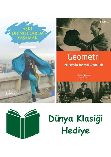 Aşkı Dipnotlarda Yaşamak + Geometri + Dünya Klasiği Hediye