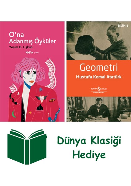 O’na Adanmış Öyküler + Geometri + Dünya Klasiği Hediye