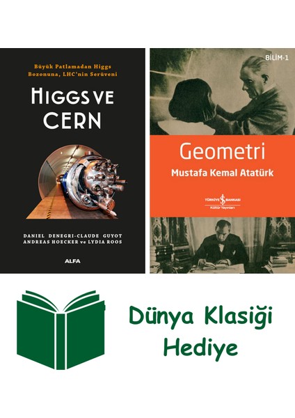 Higgs ve Cern + Geometri + Dünya Klasiği Hediye